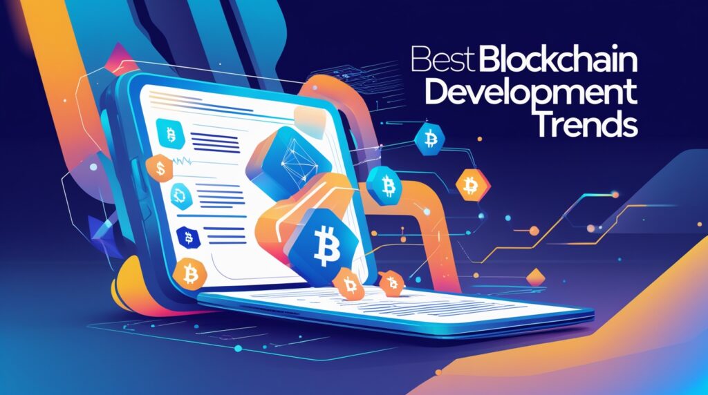 Best Blockchain Development Trends : Key Components